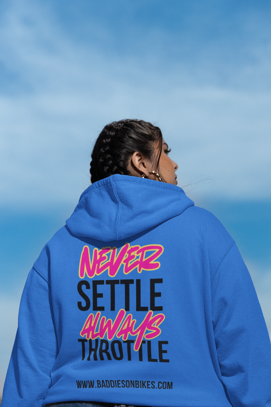 Never Settle Hoodie