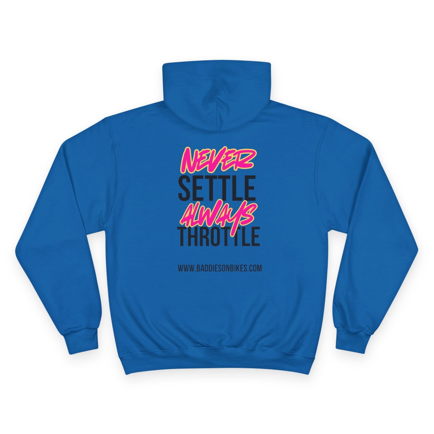 Never Settle Hoodie