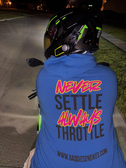 Never Settle Hoodie